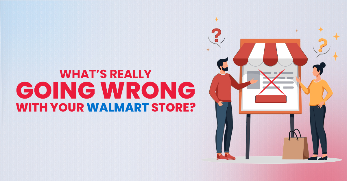 What’s Really Going Wrong With Your Walmart Store?