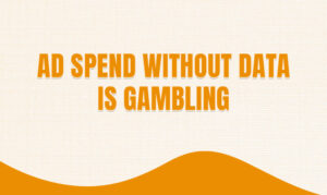Ad Spend Without Data Is Gambling | Ecommerce Ad Strategy