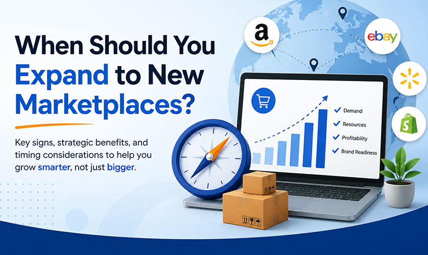 When Should You Expand to New Marketplaces? | Ecommerce Expension
