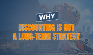 Why Discounting Is Not a Long-Term Strategy Why Discounting Is Not a Long-Term Strategy | Ecommerce Price Stratergy